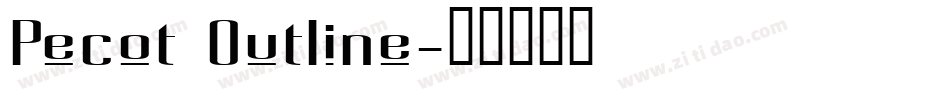 Pecot Outline字体转换